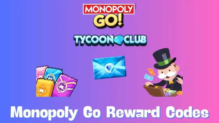 Monopoly Go Tycoon Club Reward Codes 2024