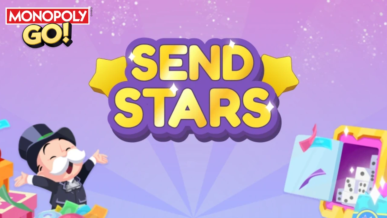 Monopoly Go: How To Send Stars To Your Friends?