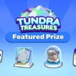 Monopoly Go Tundra Treasures Rewards and Milestones List