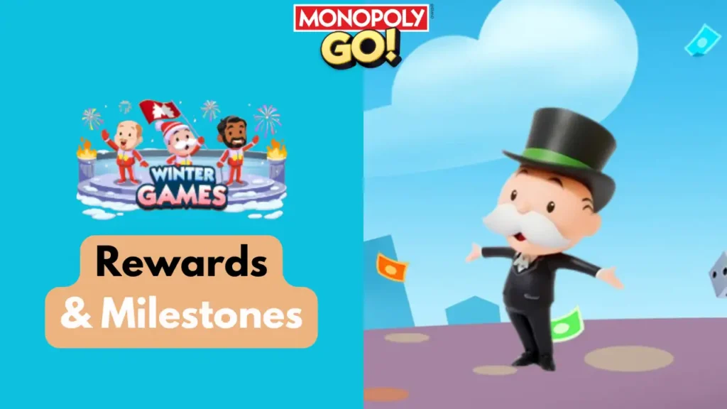 Monopoly Go Winter Games Rewards and Milestones Jan 21-22